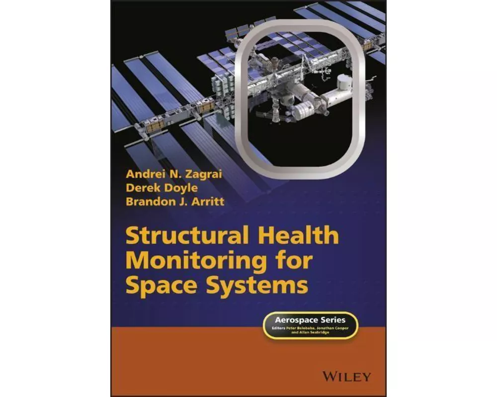 Structural Health Monitoring for Space Systems