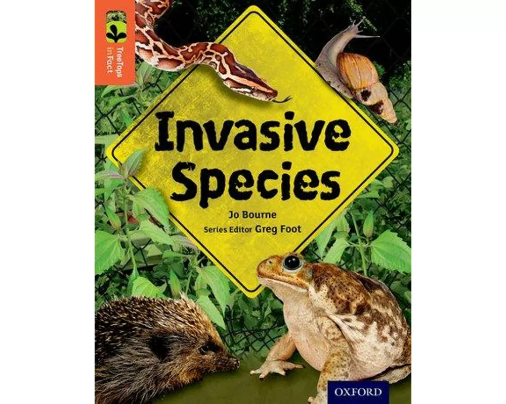 Oxford Reading Tree TreeTops inFact: Level 13: Invasive Species