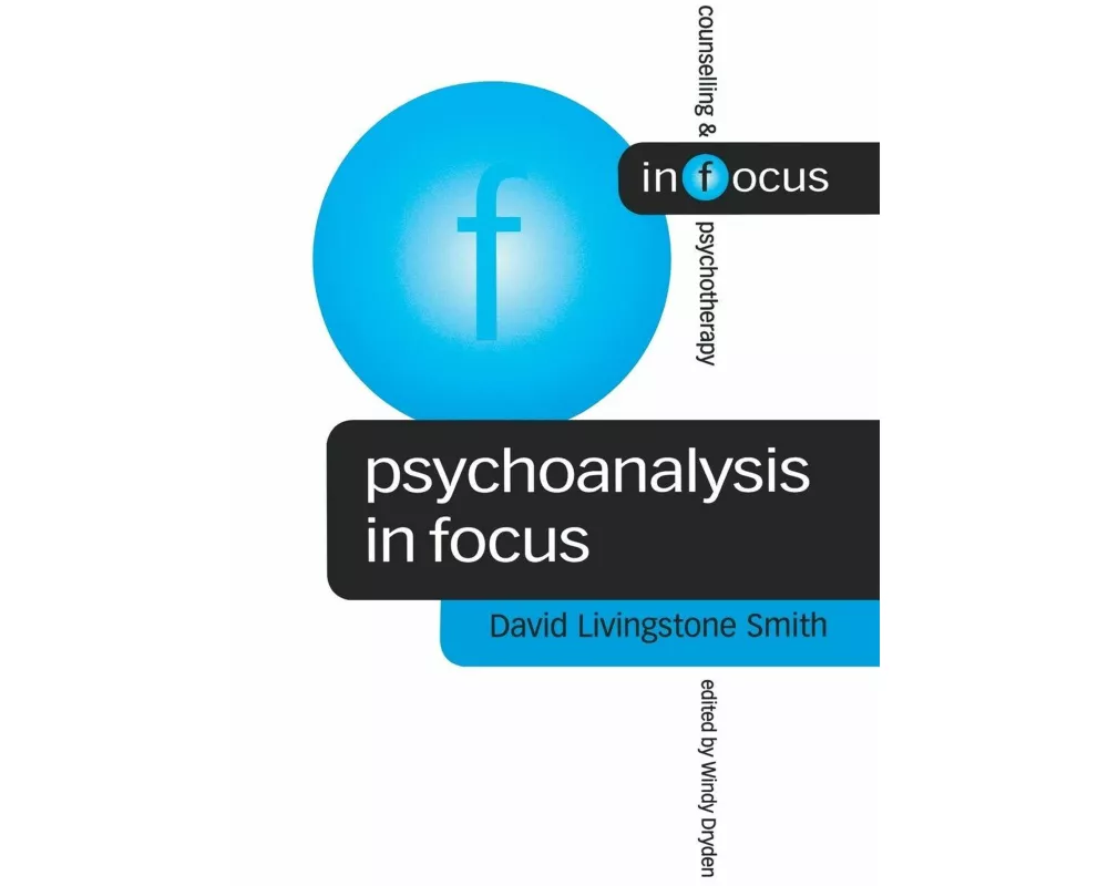 Psychoanalysis in Focus