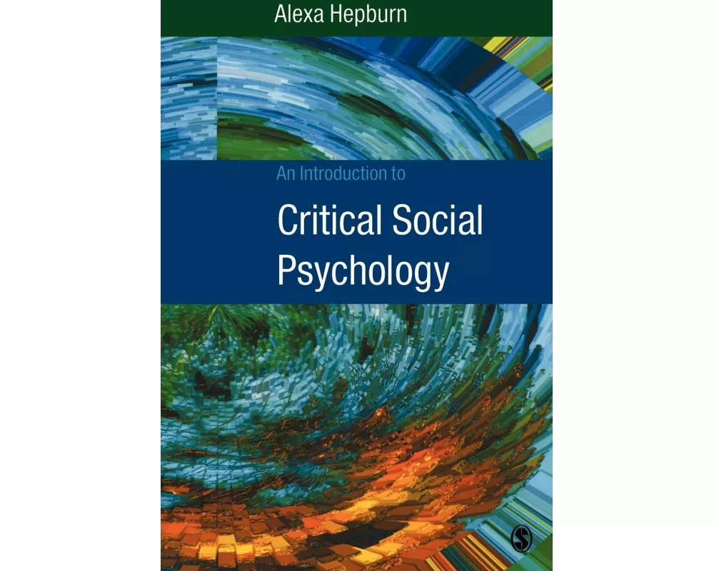 An Introduction to Critical Social Psychology