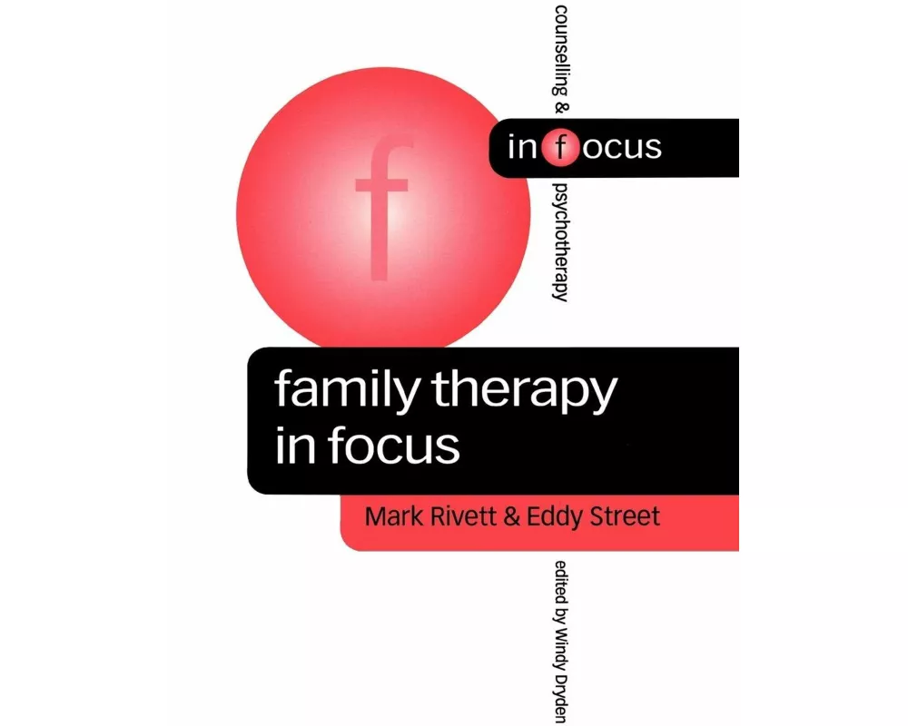 Family Therapy in Focus