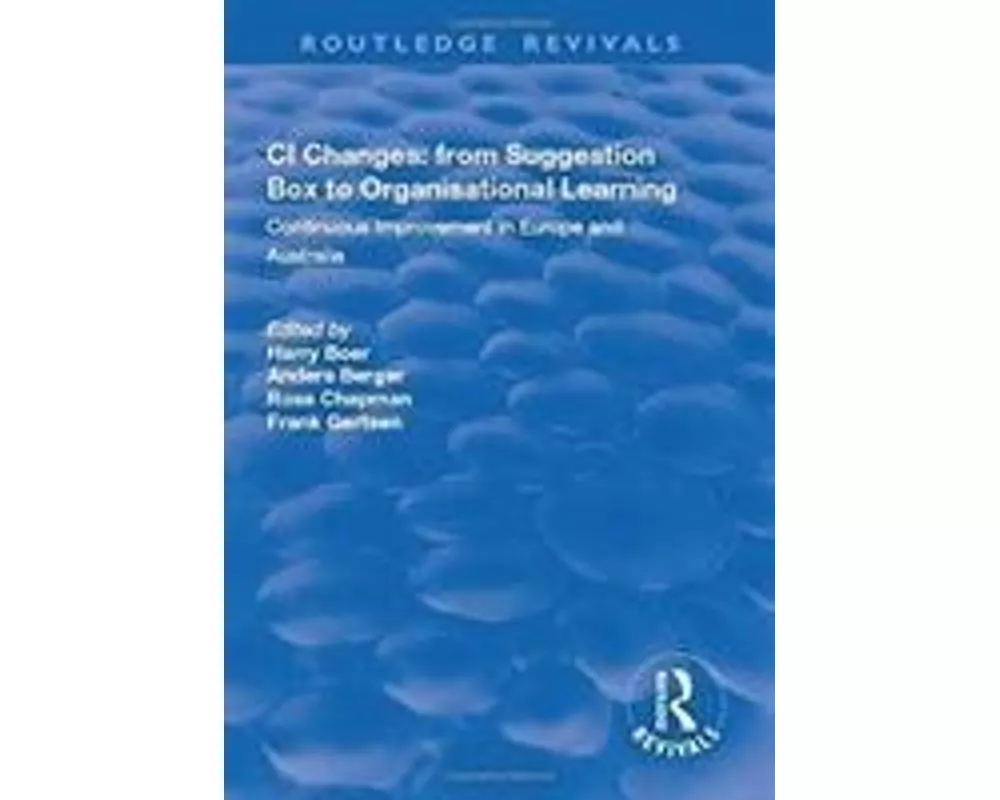 CI Changes from Suggestion Box to Organisational Learning
