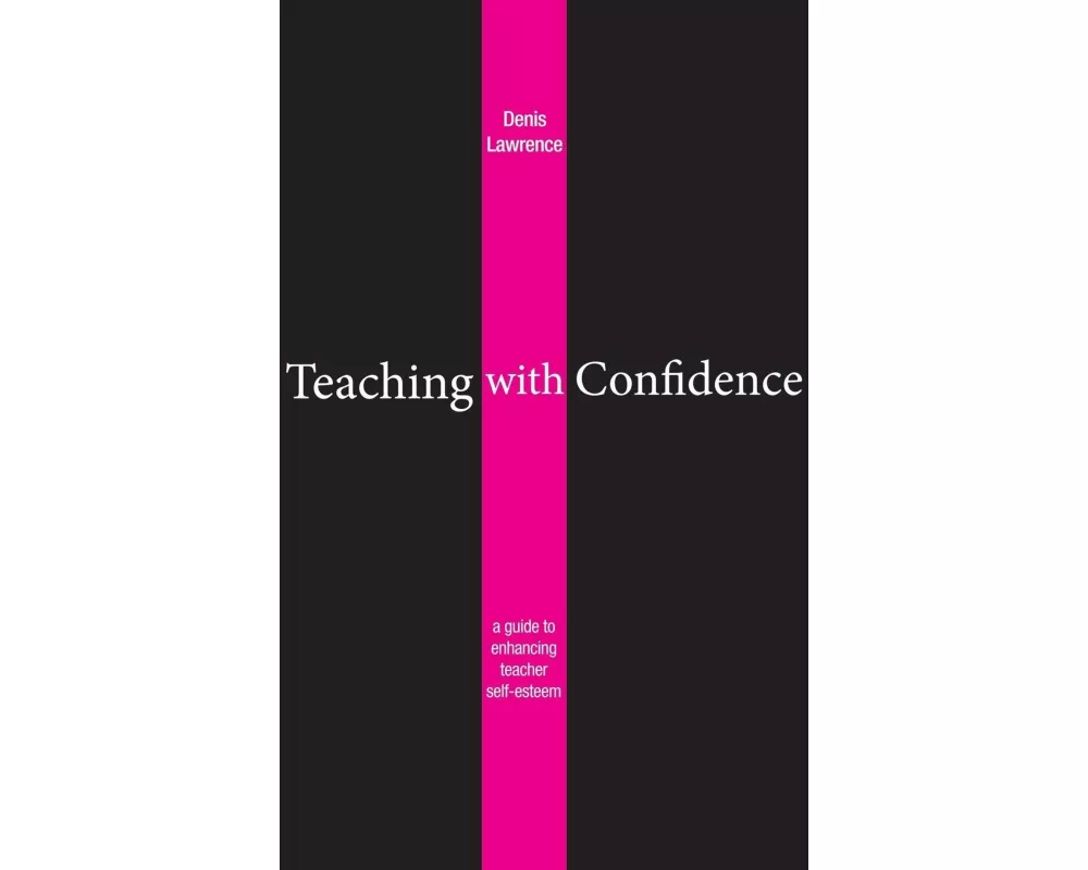 Teaching with Confidence