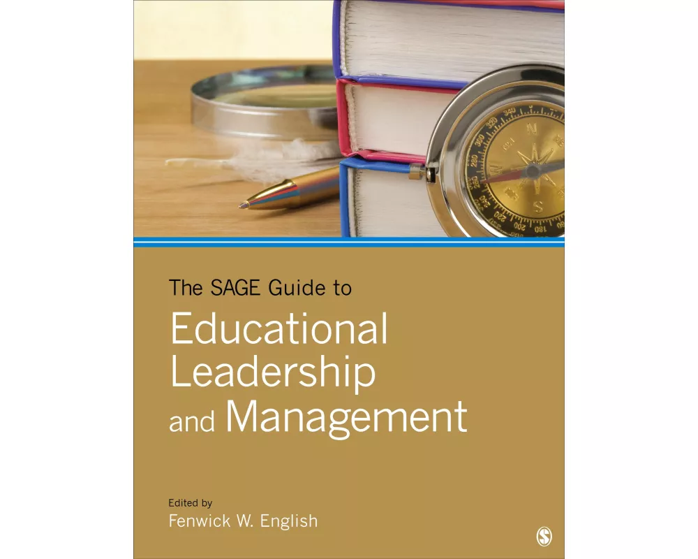 The SAGE Guide to Educational Leadership and Management