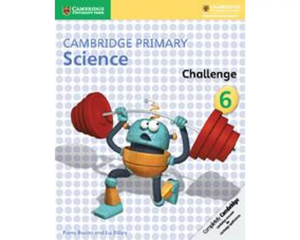 Cambridge Primary Science Challenge 6