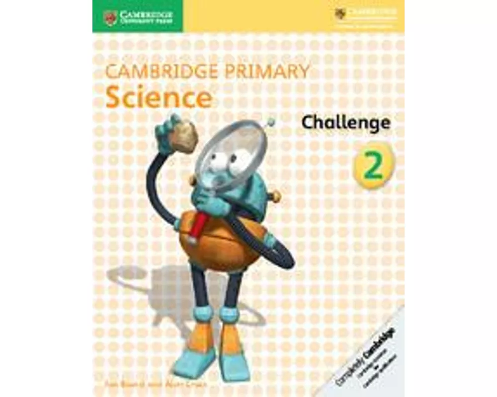 Cambridge Primary Science Challenge 2