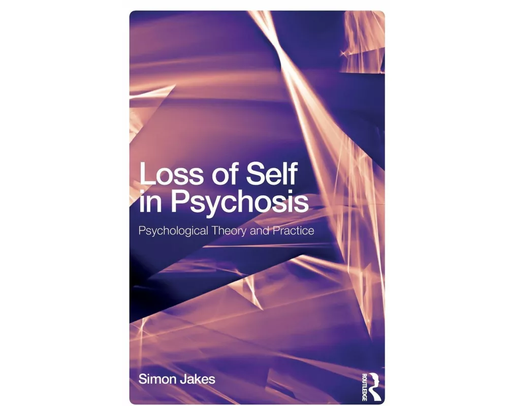 Loss of Self in Psychosis