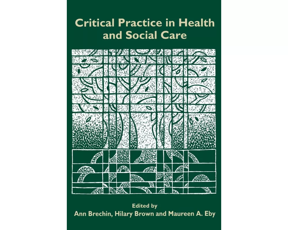 Critical Practice in Health and Social Care