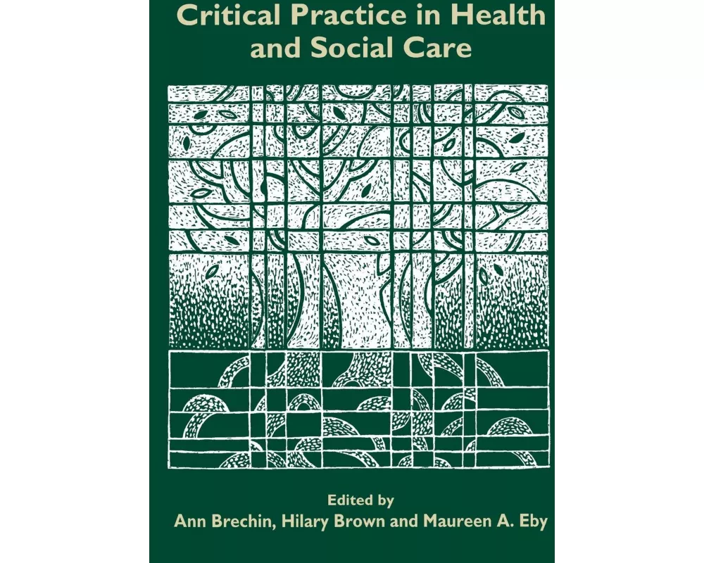 Critical Practice in Health and Social Care