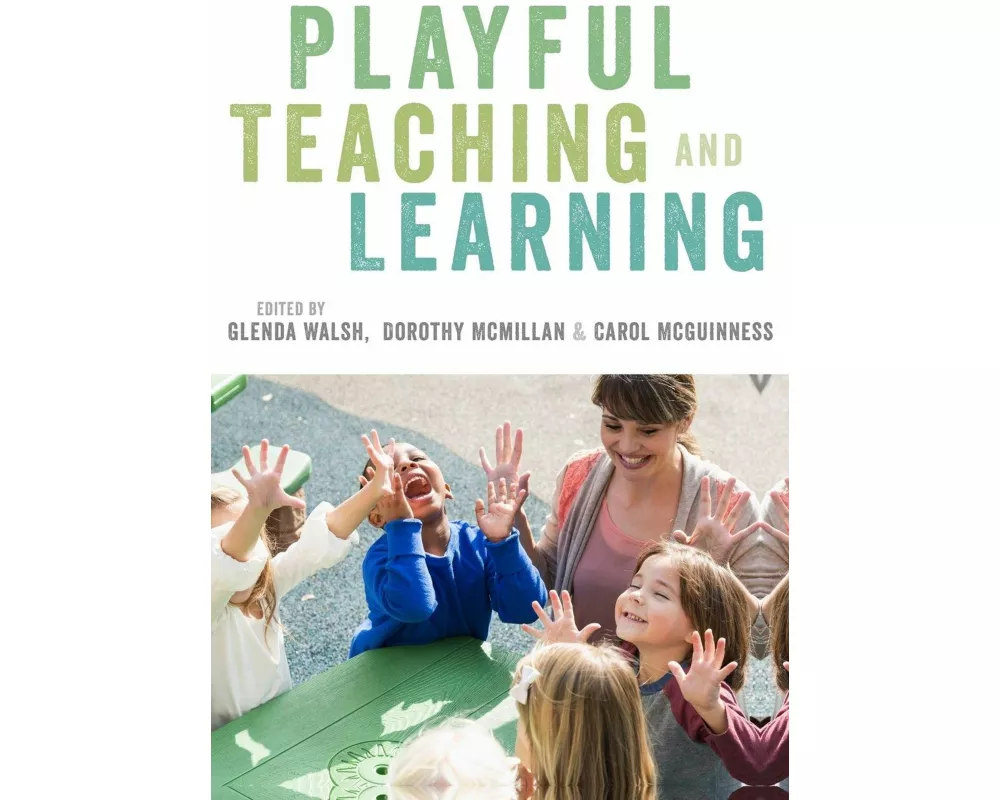 Playful Teaching and Learning