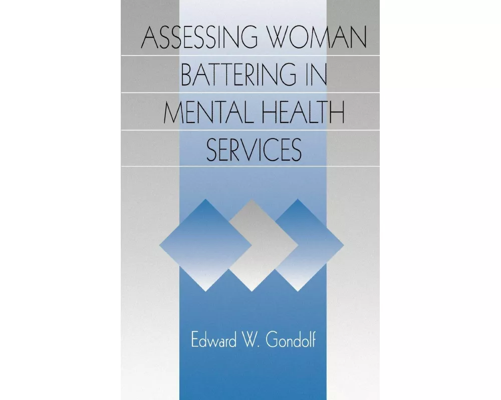 Assessing Woman Battering in Mental Health Services