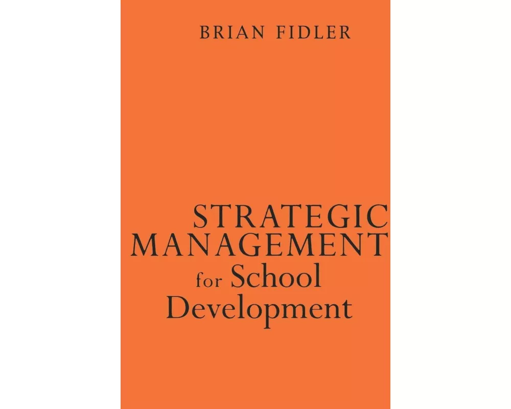 Strategic Management for School Development