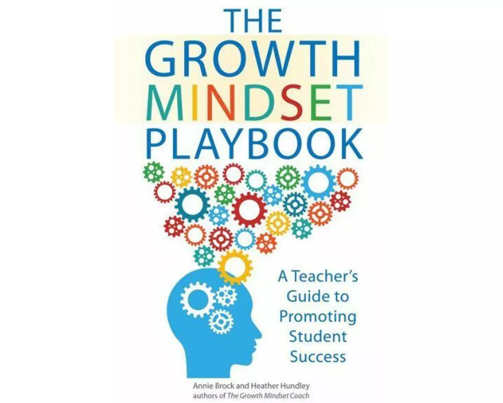 The Growth Mindset Playbook