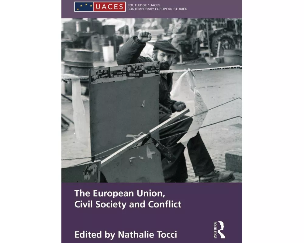 The European Union, Civil Society and Conflict