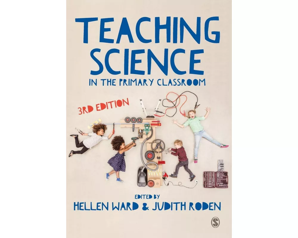 Teaching Science in the Primary Classroom