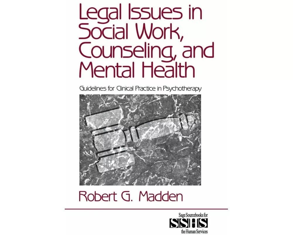 Legal Issues in Social Work, Counseling, and Mental Health