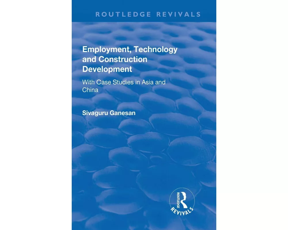 Employment, Technology and Construction Development