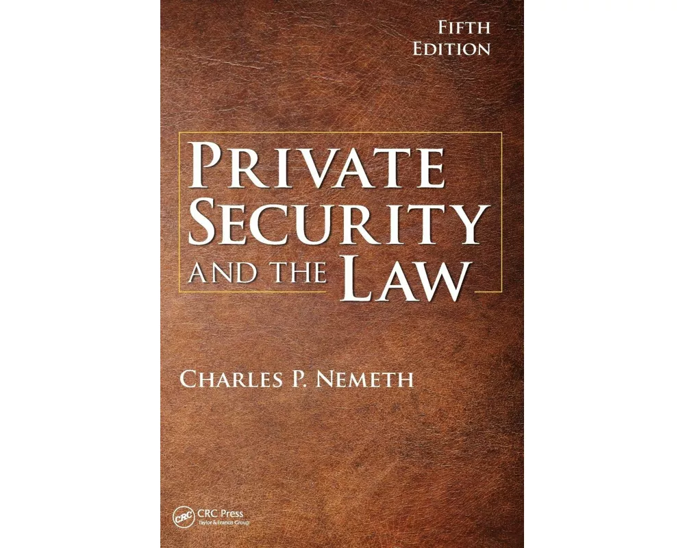 Private Security and the Law