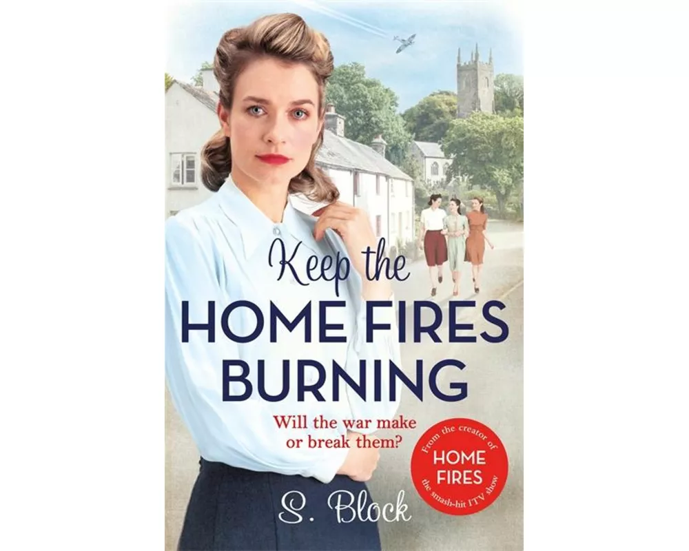 Keep the Home Fires Burning