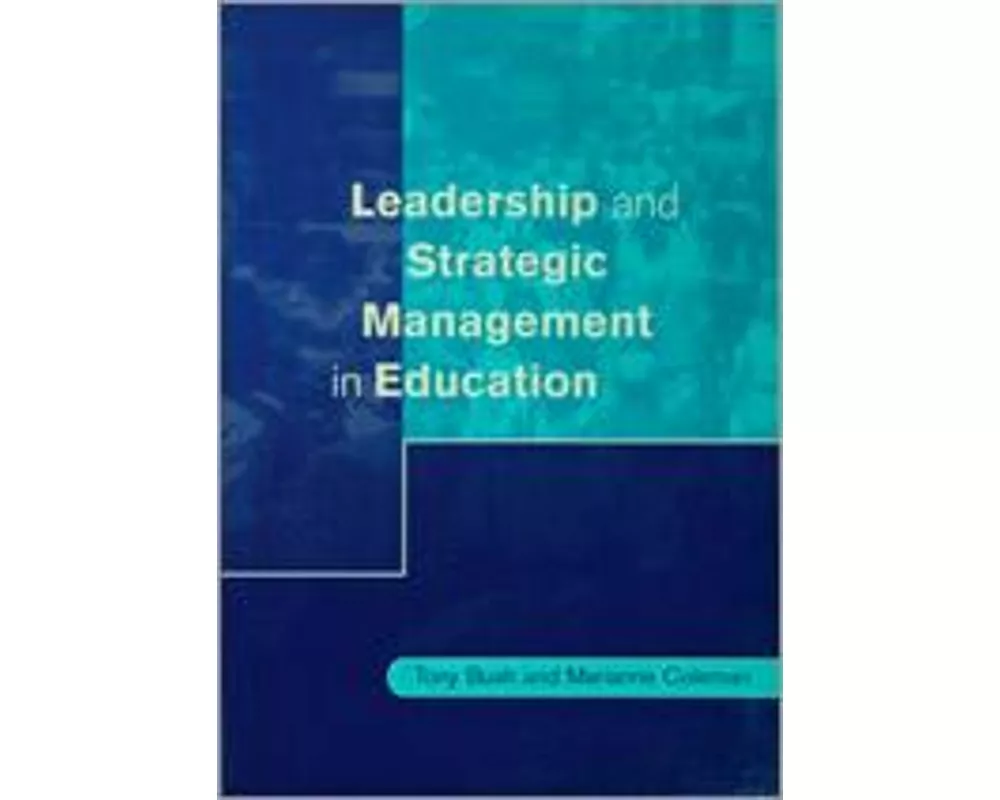 Leadership and Strategic Management in Education