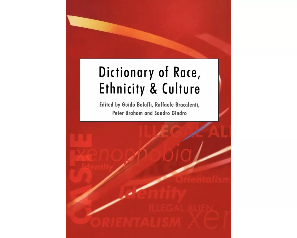 Dictionary of Race, Ethnicity and Culture