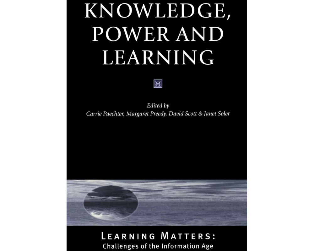 Knowledge, Power and Learning
