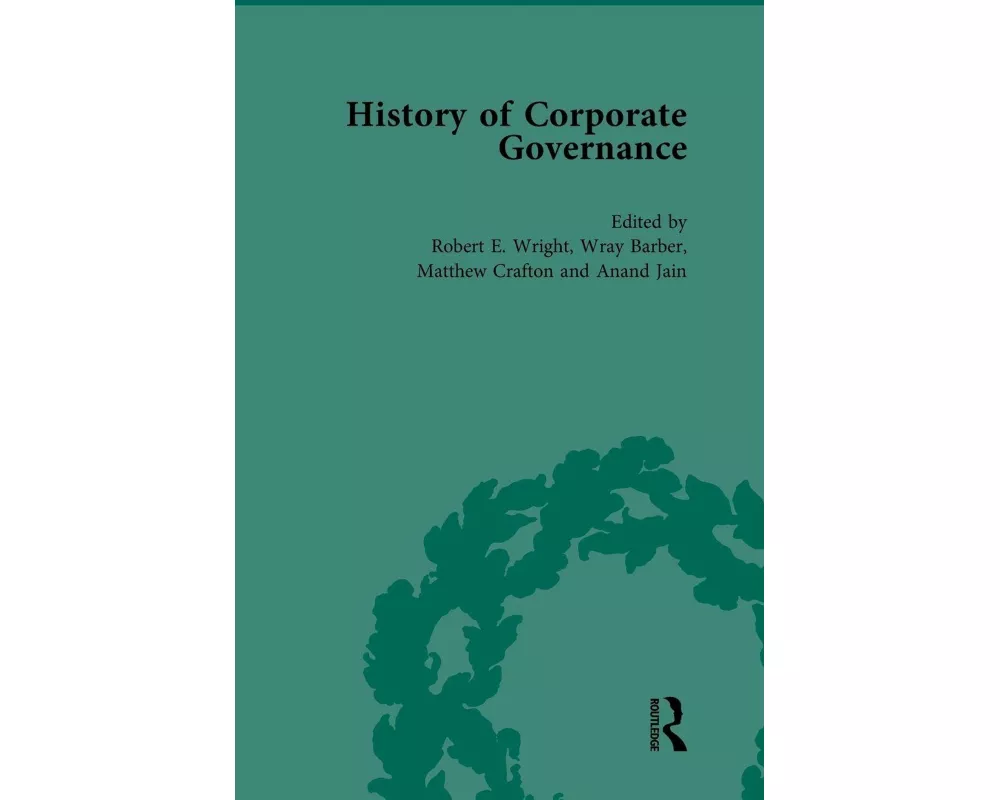The History of Corporate Governance Vol 2