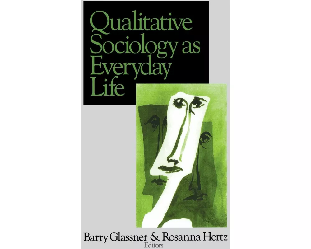 Qualitative Sociology as Everyday Life
