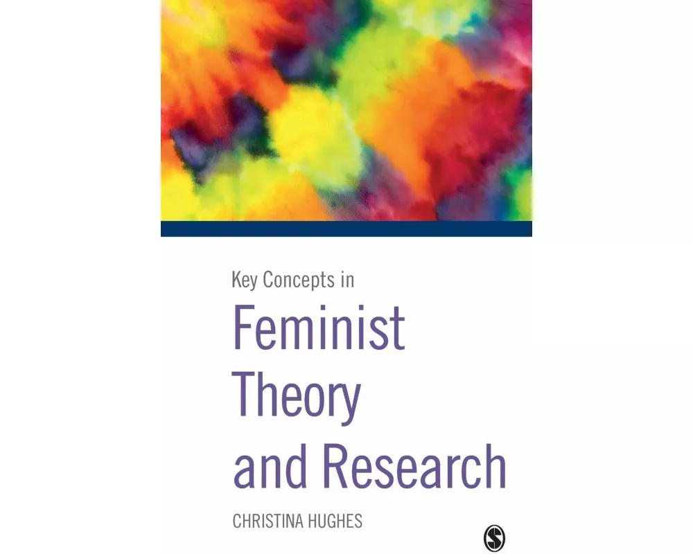 Key Concepts in Feminist Theory and Research