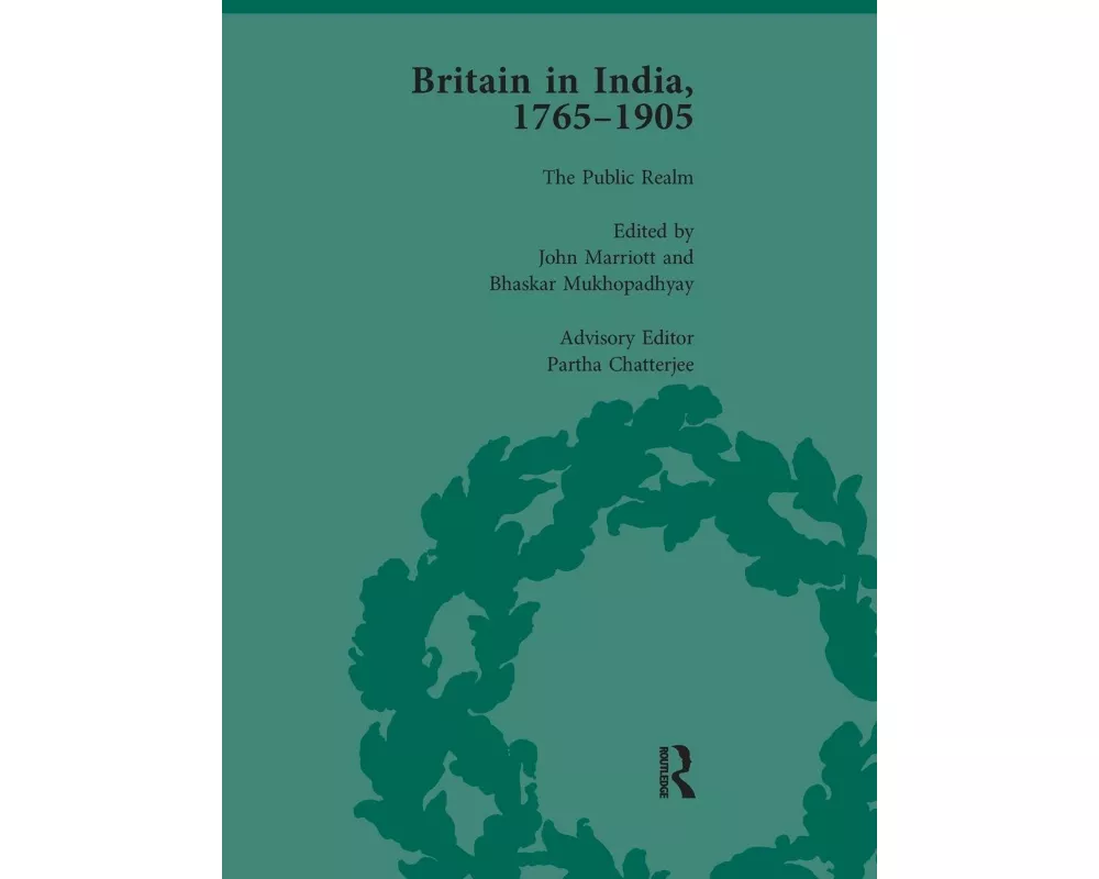 Britain in India, 1765-1905, Volume VI