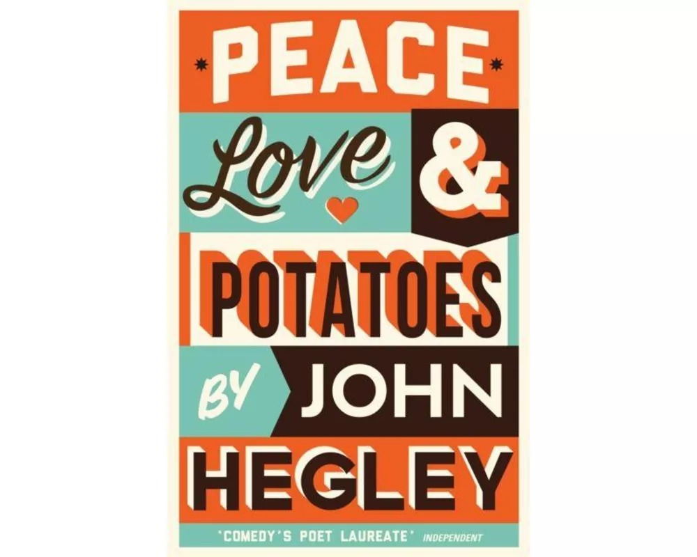 Peace, Love & Potatoes