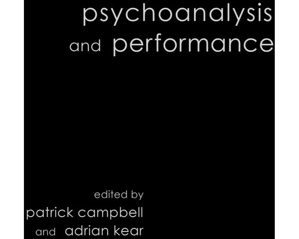 Psychoanalysis and Performance