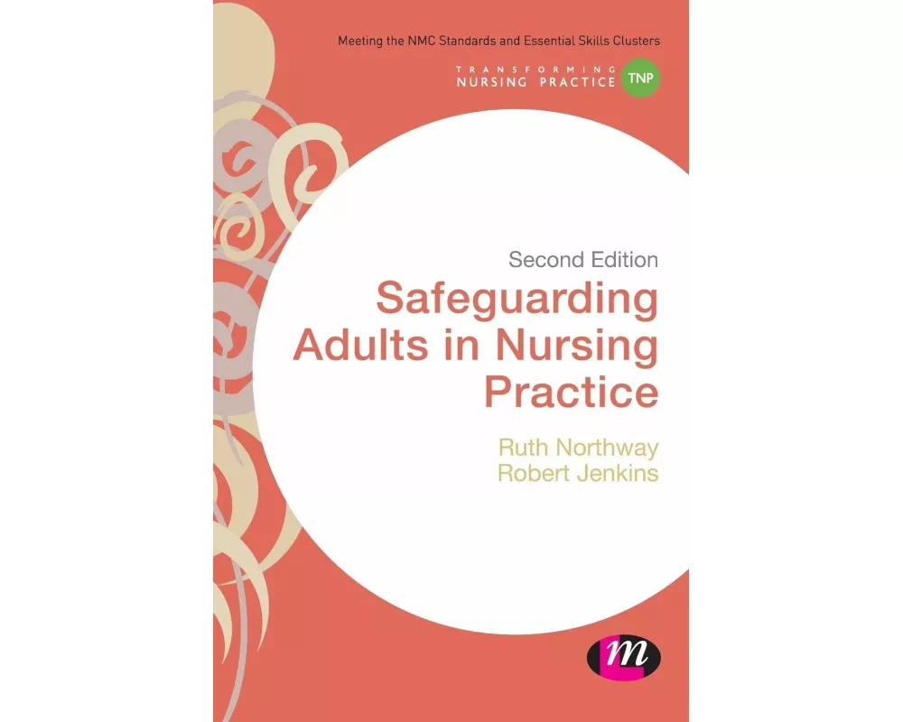 Safeguarding Adults in Nursing Practice
