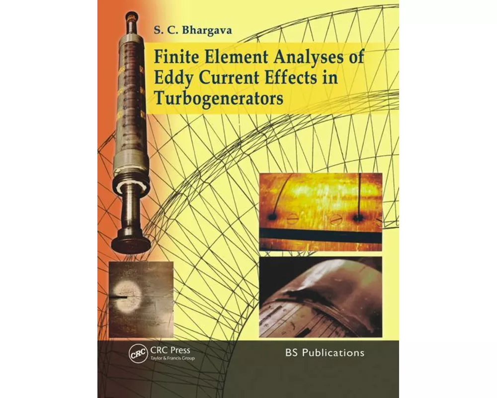 Finite Element Analyses of Eddy Current Effects in Turbogenerators