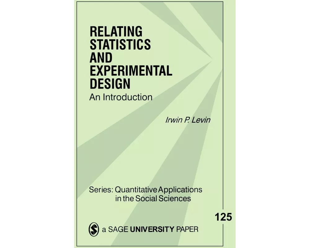 Relating Statistics and Experimental Design