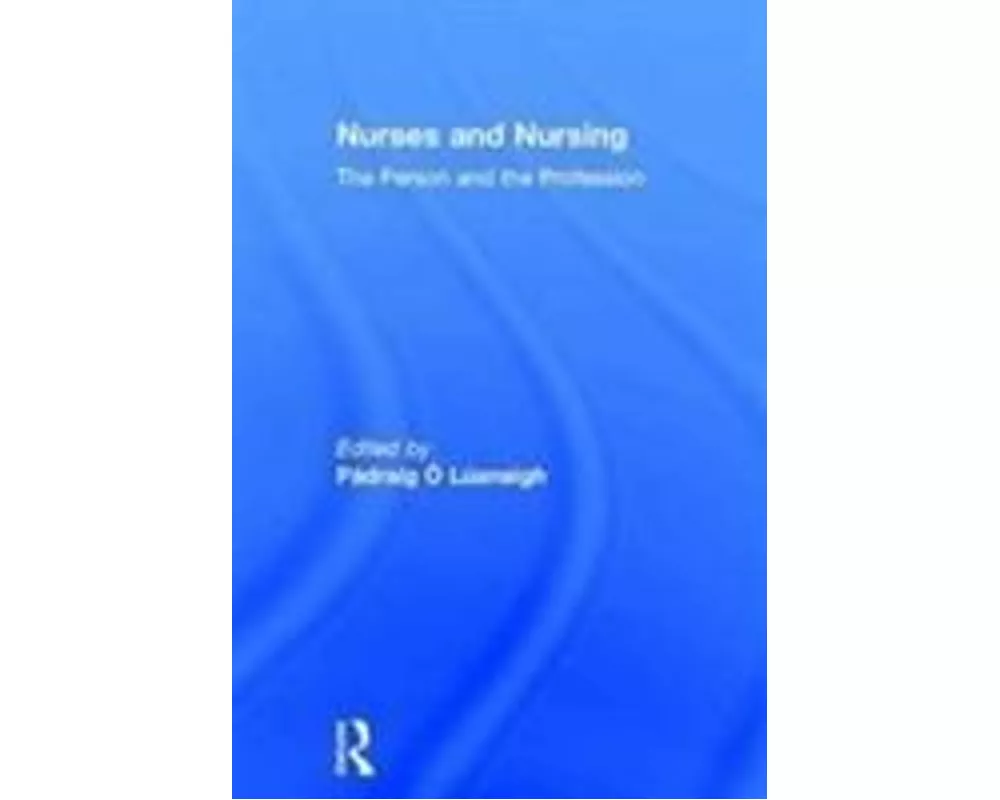 Nurses and Nursing