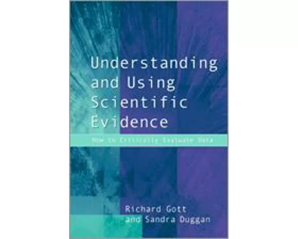 Understanding and Using Scientific Evidence
