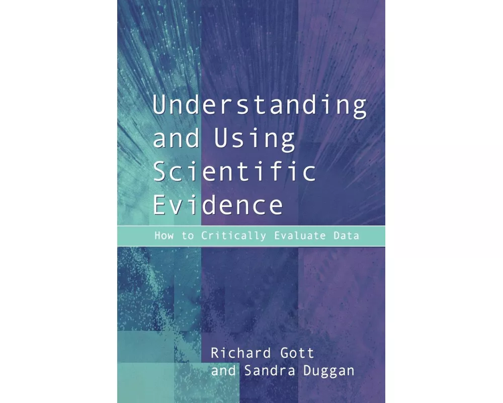 Understanding and Using Scientific Evidence