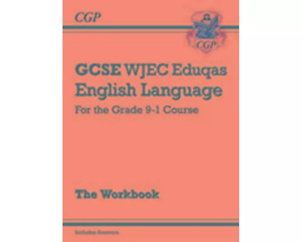 GCSE English Language WJEC Eduqas Exam Practice Workbook (includes answers)