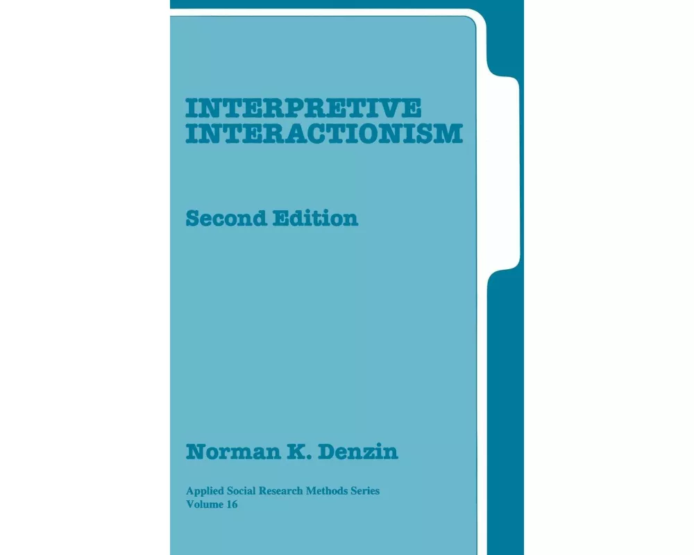 Interpretive Interactionism