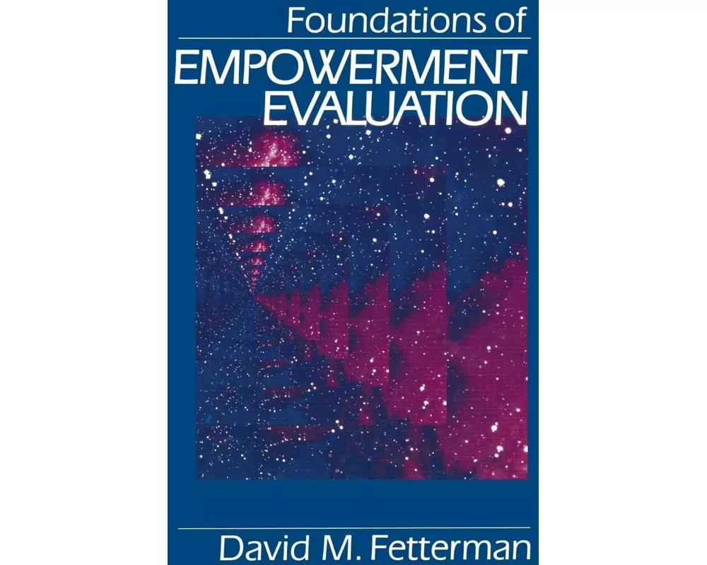 Foundations of Empowerment Evaluation