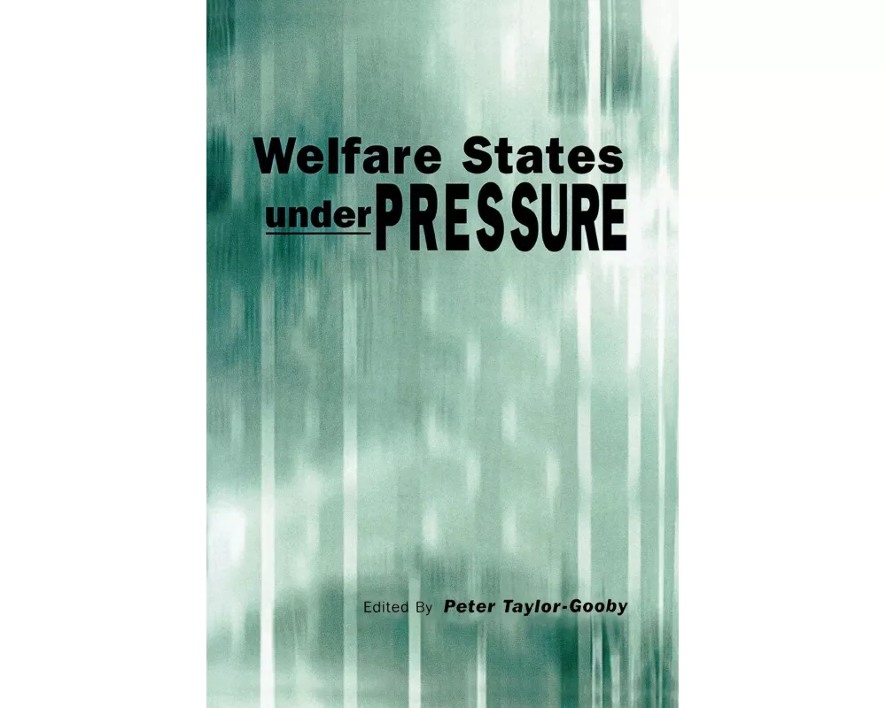 Welfare States under Pressure