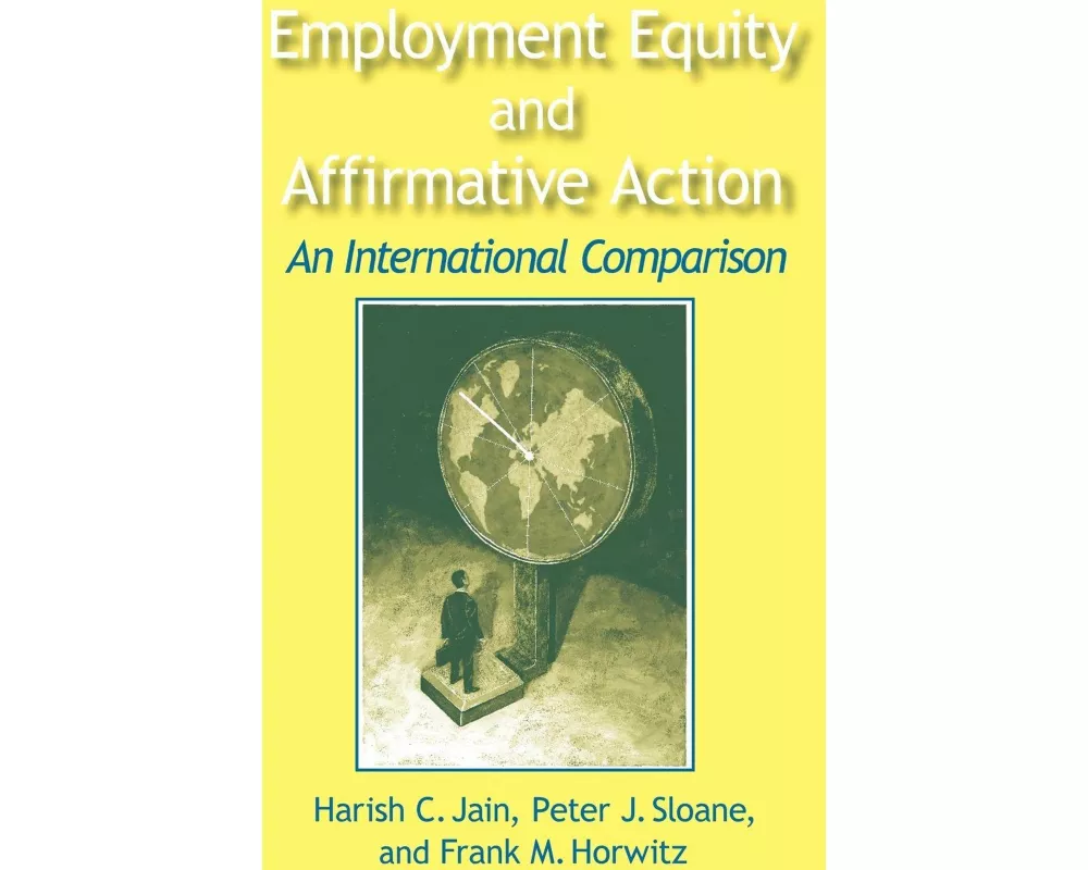 Employment Equity and Affirmative Action: An International Comparison