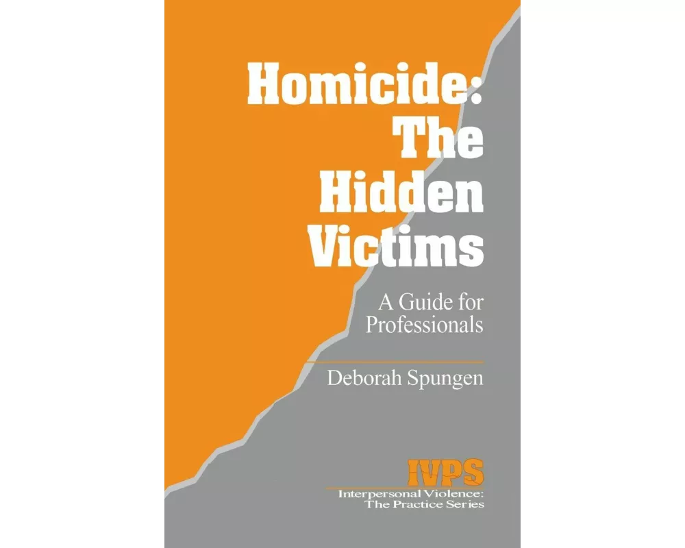 Homicide: The Hidden Victims
