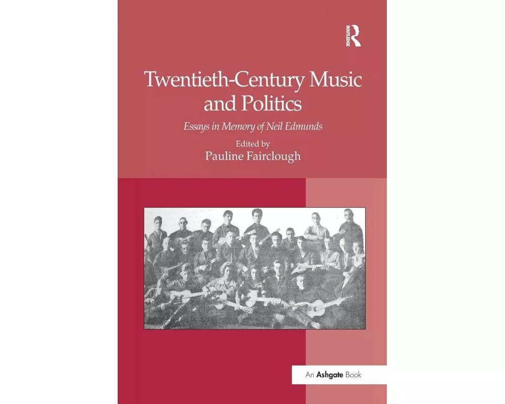 Twentieth-Century Music and Politics
