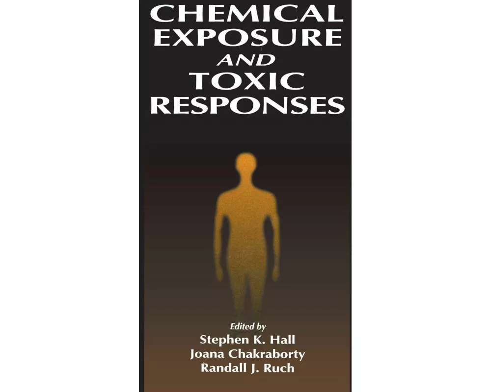 Chemical Exposure and Toxic Responses
