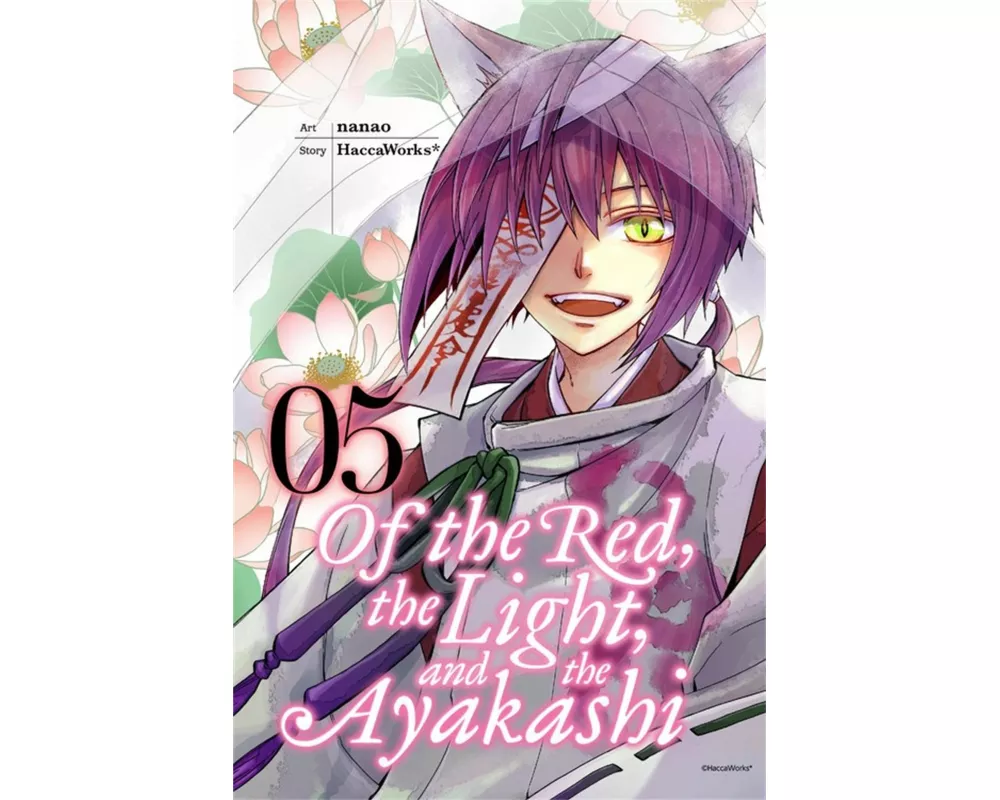 Of the Red, The Light and the Ayakashi, Vol. 5