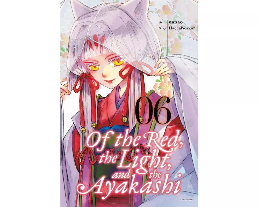 Of the Red, The Light and the Ayakashi, Vol. 6