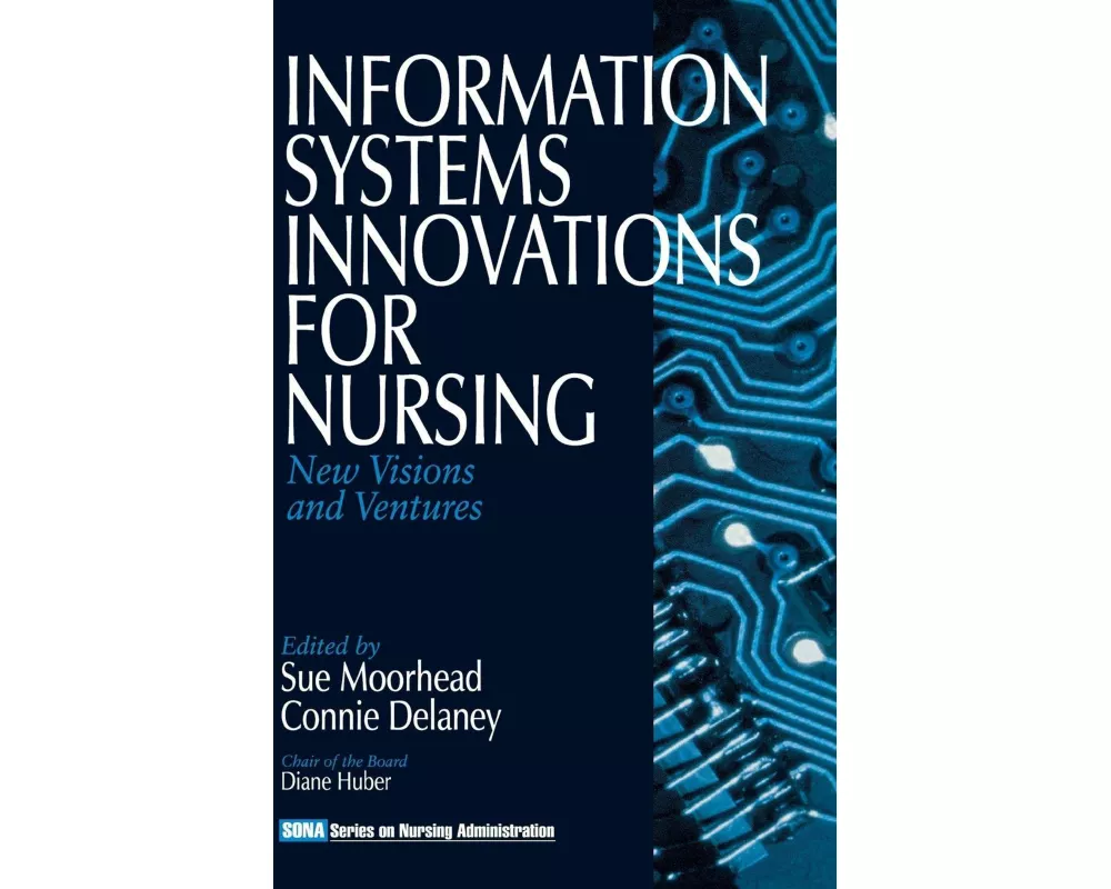 Information Systems Innovations for Nursing