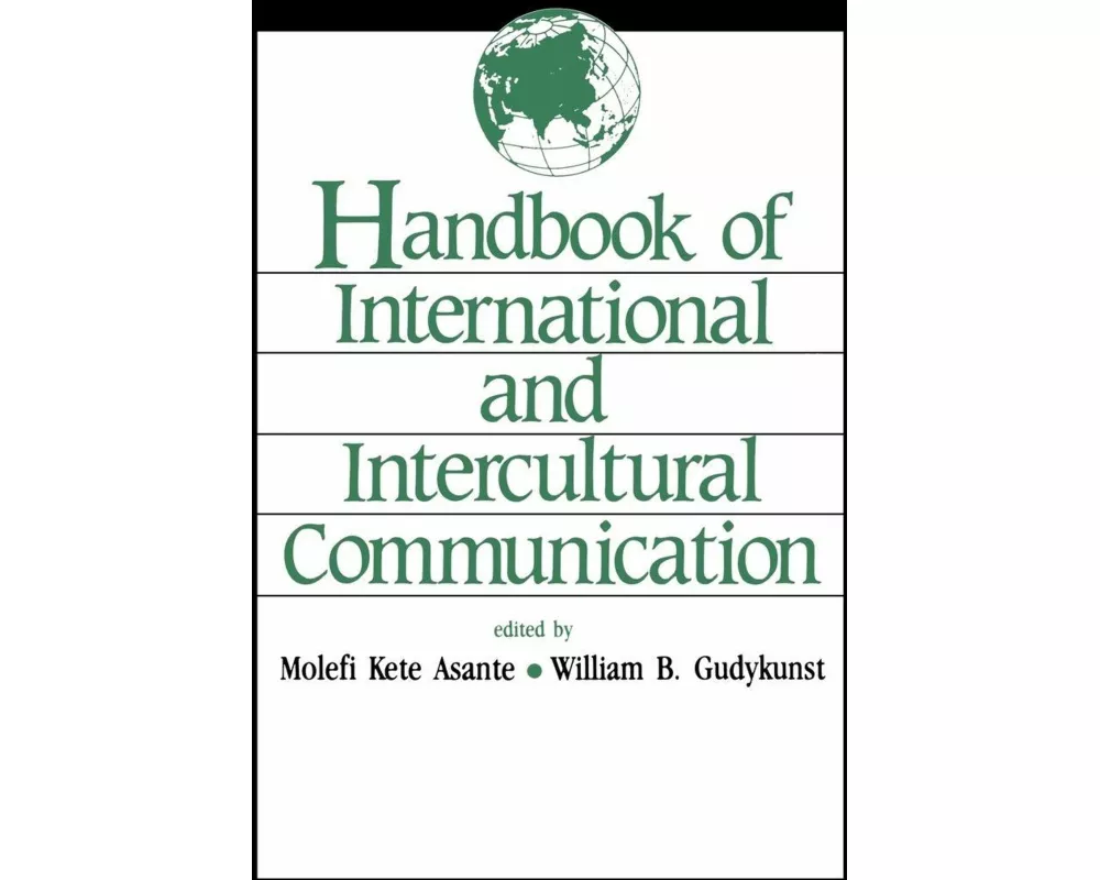 Handbook of International and Intercultural Communication